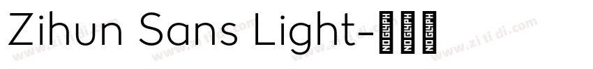 Zihun Sans Light字体转换
